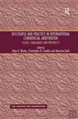 Bertrand.pt - Discourse And Practice In International Commercial Arbitration