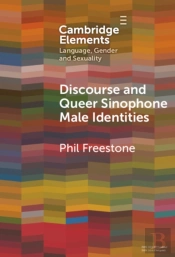 Discourse And Queer Sinophone Male Identities