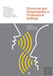 Discourse And Responsibility In Professional Settings