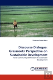 Discourse Dialogue: Grassroots' Perspect