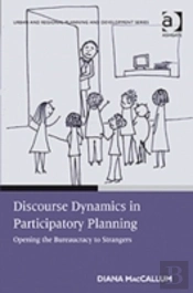 Discourse Dynamics In Participatory Planning