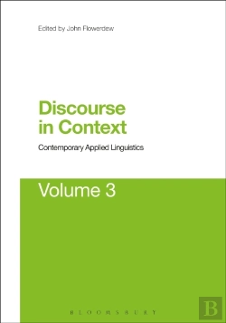 Bertrand.pt - Discourse In Context: Contemporary Applied Linguistics Volume 3