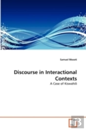 Discourse In Interactional Contexts