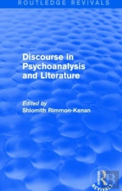 Discourse In Psychoanalysis And Literature (Routledge Revivals)