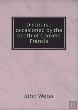 Bertrand.pt - Discourse Occasioned By The Death Of Convers Francis