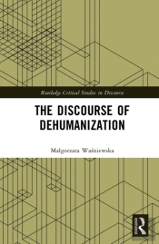 Discourse Of Dehumanization