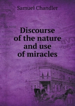 Bertrand.pt - Discourse Of The Nature And Use Of Miracles