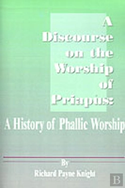 Bertrand.pt - Discourse On The Worship Of Priapus
