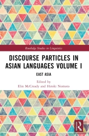 Discourse Particles In Asian Languages Volume I