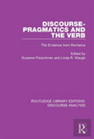 Discourse Pragmatics And The Verb
