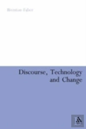 Discourse, Technology And Change