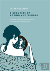 Discourses Of Ageing And Gender