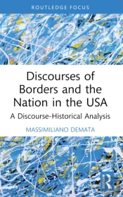 Discourses Of Borders And The Nation In The Usa