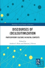 Discourses Of (De)Legitimization