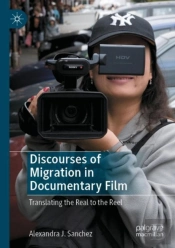 Discourses Of Migration In Documentary Film