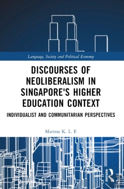 Bertrand.pt - Discourses Of Neoliberalism In Singapore'S Higher Education Context