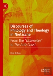 Discourses Of Philology And Theology In Nietzsche