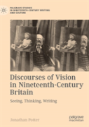 Discourses Of Vision In Nineteenth-Century Britain