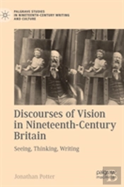 Discourses Of Vision In Nineteenth-Century Britain