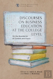 Discourses On Business Education At The College Level