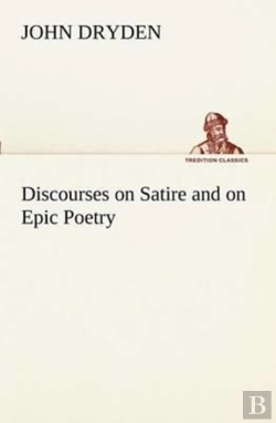 Bertrand.pt - Discourses On Satire And On Epic Poetry