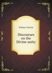 Discourses On The Divine Unity