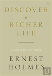 Discover A Richer Life