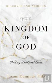 Discover And Abide In The Kingdom Of God
