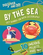Discover And Do: By The Sea