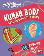 Discover And Do: Human Body