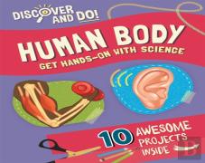 Discover And Do: Human Body