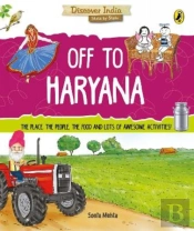 Discover India: Off To Haryana
