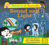 Discover It Yourself: Sound And Light