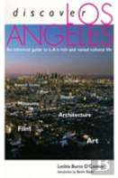 Discover Los Angeles Â€“ An Informed Guide To L.A'S Rich And Varied Cultural Life