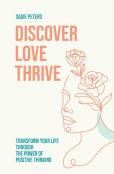 Discover, Love, Thrive