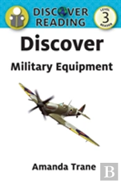 Discover Military Equipment