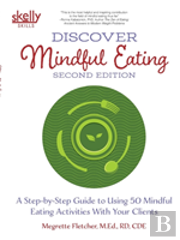 Discover Mindful Eating Second Edition