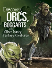 Discover Orcs Boggarts And Other