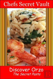 Discover Orzo - The Secret Pasta
