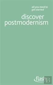 Discover Postmodernism: Flash