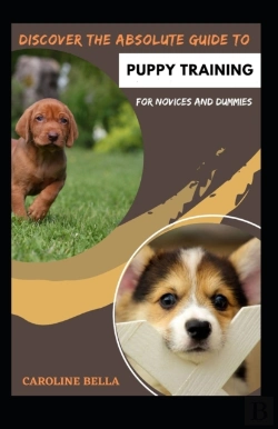 Bertrand.pt - Discover The Absolute Guide To Puppy Training For Novices And Dummies