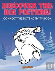 Discover The Big Picture! Connect The Dots Activity Book