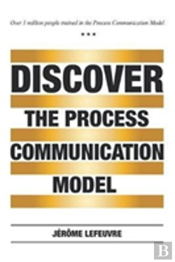 Bertrand.pt - Discover The Process Communication Modelã¯Â¿Â½