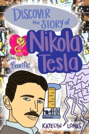 Discover The Story Of Nikola Tesla With Bearific(R)