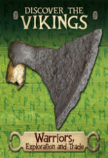 Discover The Vikings: Warriors, Exploration And Trade