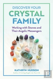 Discover Your Crystal Family