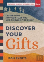 Discover Your Gifts Â€“ Celebrating How God Made You And Everyone You Know