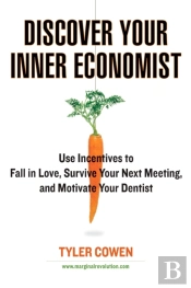 Discover Your Inner Economist