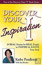Discover Your Inspiration Kathy Pendleton Edition