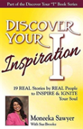 Discover Your Inspiration Moneeka Sawyeer Edition